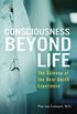 Consciousness Beyond Life: The Science of the Near-Death Experience (English Edition)