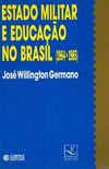 Estado Militar E Educao No Brasil