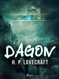Dagon (World Classics) (Spanish Edition)