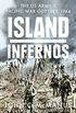 Island Infernos: The US Army