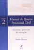 Manual de Direito Processual Civil - Volume 2