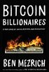 Bitcoin Billionaires: A True Story of Genius, Betrayal, and Redemption (English Edition)