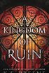 A Kingdom of Ruin (Deliciously Dark Fairytales Book 3)
