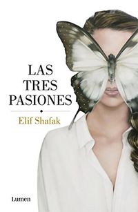 Las tres pasiones (Spanish Edition)