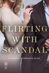Flirting With Scandal