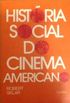Histria Social do Cinema Americano 
