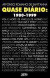 Quase Diário. 1980-1999 - Formato Convencional