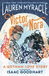 Victor and Nora: A Gotham Love Story