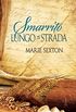 Smarrito lungo la strada (Il curioso ricettario di Nonna B Vol. 3) (Italian Edition)
