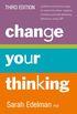Change Your Thinking [Third Edition] (English Edition)