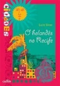 O holands no Recife