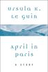 April in Paris: A Story (A Wind