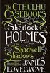 Sherlock Holmes and the Shadwell Shadows (The Cthulhu Casebooks Book 1) (English Edition)