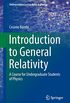 Introduction to General Relativity: A Course for Undergraduate Students of Physics (Undergraduate Lecture Notes in Physics) (English Edition)