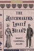 The Matchmakers Lonely Heart