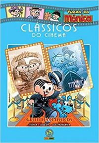 Turma da Mnica Clssicos do Cinema - Grandes Clssicos (vol.10)