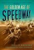 The Golden Age of Speedway (English Edition)
