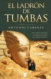 El ladrn de tumbas (Spanish Edition)