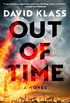 Out of Time: A Novel (English Edition)