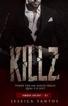 KILLZ (Irmos Knight Livro 1)