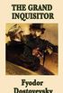 The Grand Inquisitor (Unabridged Start Publishing LLC) (English Edition)