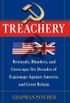 Treachery: Betrayals, Blunders, and Cover-ups: Six Decades of Espionage Against America and Great Britain (English Edition)