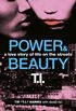 Power & Beauty: A Love Story of Life on the Streets (English Edition)