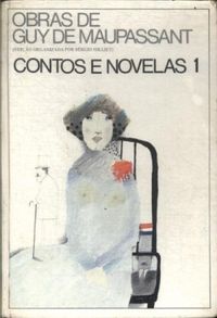 Obras de Guy de Maupassant - Contos e Novelas (3 volumes)