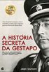 A Histria Secreta da Gestapo