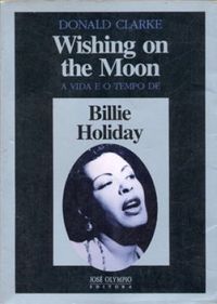 A Vida e o Tempo de Billie Holiday