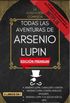 Todas las Aventuras de Arsenio Lupin: 5 libros en 1 (Edicin Premium) (Spanish Edition)