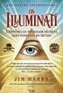 Os Illuminati - A Histria da Sociedade Screta Mais Poderosa do Mundo