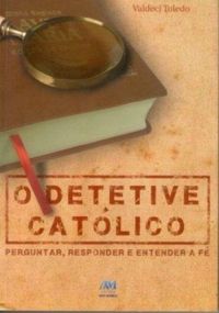 O Detetive Catlico