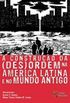 A Construo da (Des)ordem na Amrica Latina e no Mundo Antigo