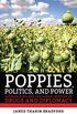 Poppies, Politics, and Power: Afghanistan and the Global History of Drugs and Diplomacy (English Edition)