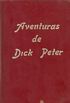 Aventuras de Dick Peter 4 - O crime de represa nova