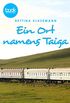 Ein Ort names Taiga (Kurzgeschichte, Humor) (Die booksnacks Kurzgeschichten-Reihe 27) (German Edition)