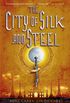The City of Silk and Steel (English Edition)