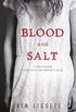Blood and Salt (A Blood and Salt Novel Book 1) (English Edition)