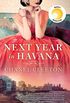 Next Year in Havana: A Novel (English Edition)
