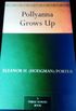 Pollyanna Grows Up (English Edition)