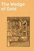 The Wedge of Gold (English Edition)