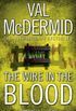 The Wire in the Blood (Tony Hill and Carol Jordan, Book 2)