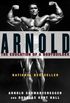 Arnold the education of a bodybuilder