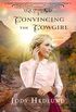 Convincing the Cowgirl: A Sweet Historical Romance