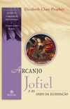 Arcanjo Jofiel e os Anjos da Iluminao