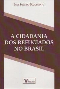A cidadania dos refugiados no Brasil
