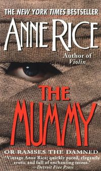 The Mummy, or Ramses the Damned