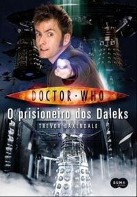 Doctor Who: O prisioneiro dos Daleks