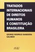 Tratados internacionais de direitos humanos e constituio brasileira